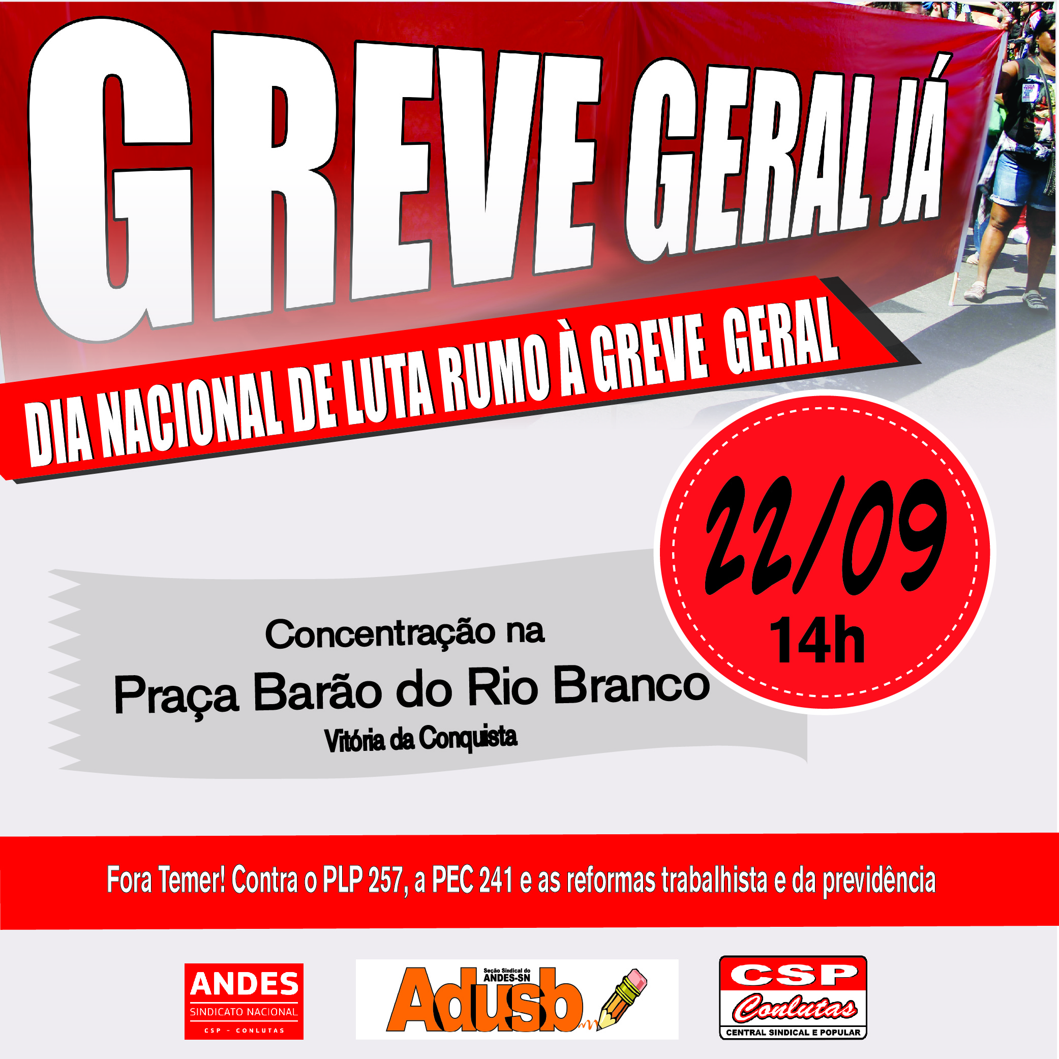 Dia Nacional de Mobilização Rumo à Greve Geral ocorre nesta quinta-feira (22)